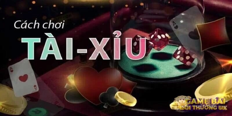 Cách chơi Tài Xỉu trên mạng – Hướng dẫn chi tiết, dễ thắng
