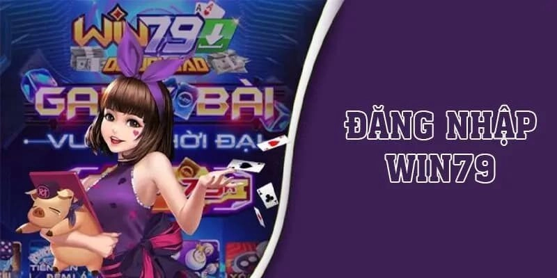 Win79 đăng nhập an toàn